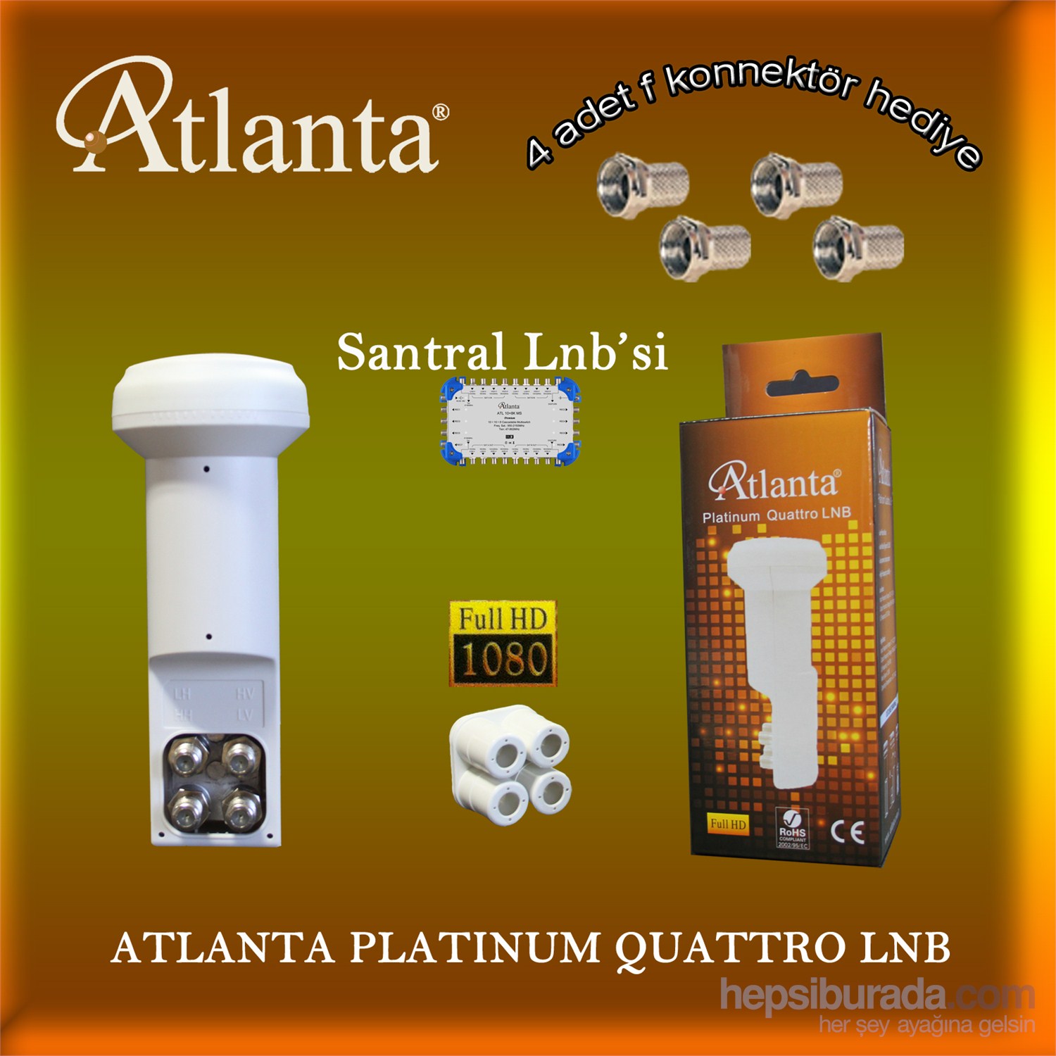 ATLANTA PLATINUM SANTRAL LNB (FULL HD -Quattro-Dört Çıkışlı - Merkezi sistemlerde Kullanılır) + 4 Adet Konnektör