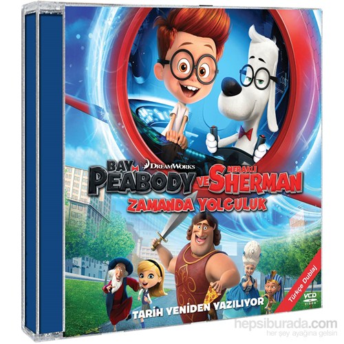 Bay Peabody ve Meraklı Sherman: Zamanda Yolculuk (Mr. Peabody&Sherman) (VCD)