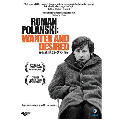 Roman Polanski: Wanted And Desired Full Movie Roman Polanski: Wanted And Desired Full Movie