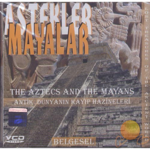 Astekler ve Mayalar (The Aztecs And The  Mayans)