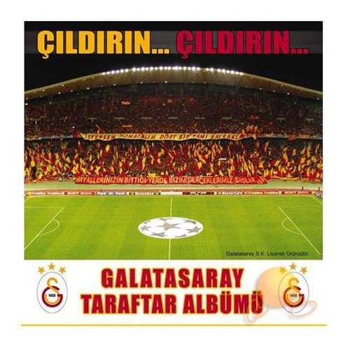 Galatasaray Taraftar Albümü  - Çıldırın Çıldırın
