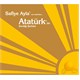 Safiye Ayla - Atatürk'ün 100. Yılında Sevdiği Şarkılar