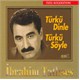 İbrahim Tatlıses - Türkü Dinle Türkü Söyle Özel Koleksiyon
