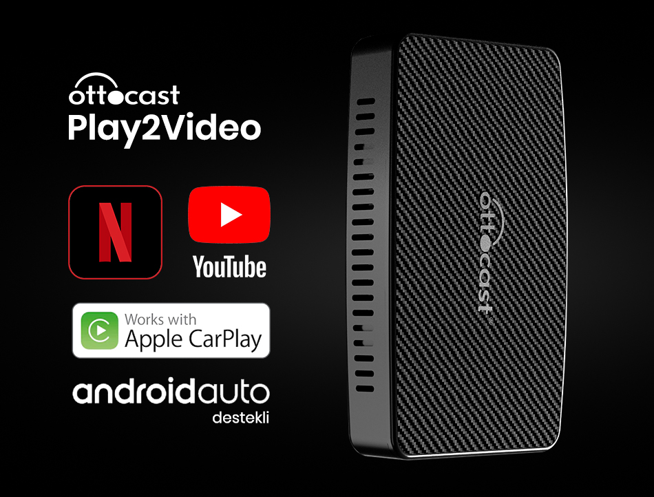 Ottocast PLAY2VIDEO Apple Carplay Android Auto Netflix Fiyatı