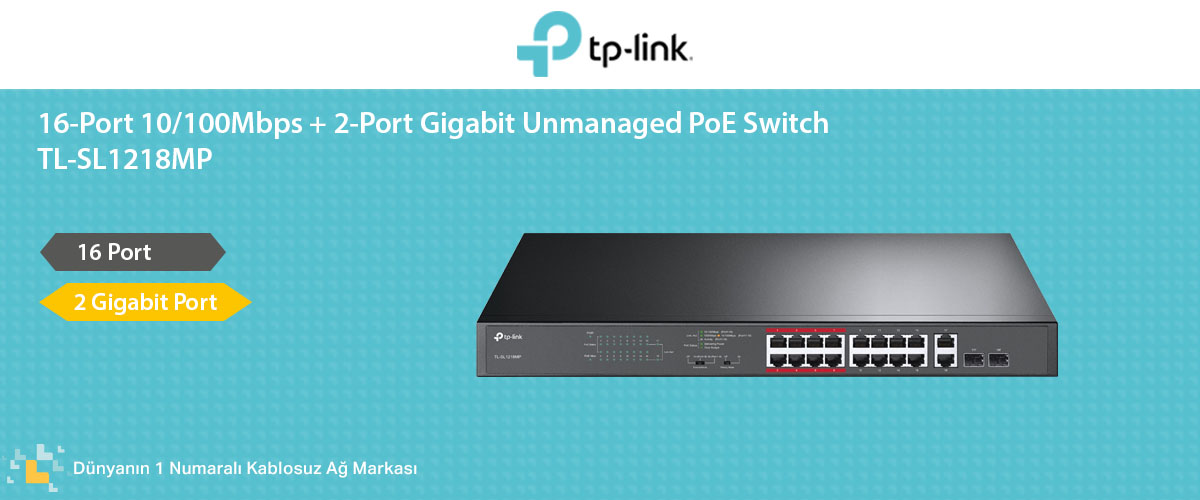 TP-Link TL-SL1218MP 16-Port 10/100Mbps + 2-Port Gigabit PoE Fiyatı