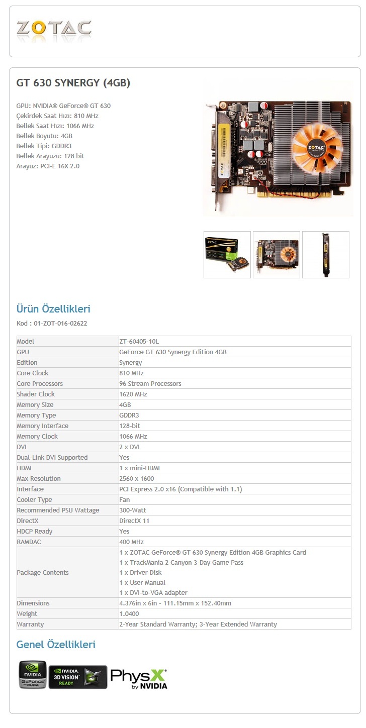 Zotac Nvidia GeForce GT 630 Synergy 4GB 128Bit GDDR3 DX11 Fiyat