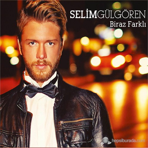 Selim Gülgören Biraz Farklı Selim Gülgören Biraz Farklı