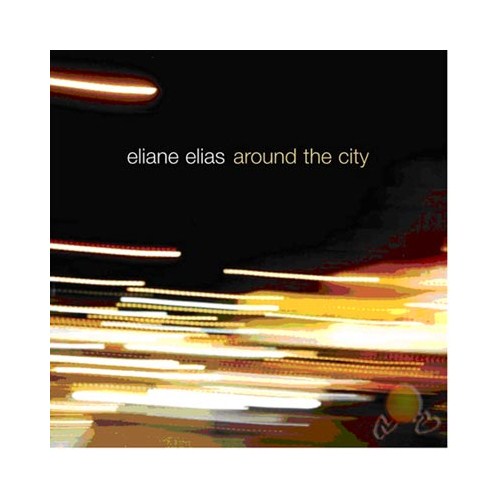 Around The  City ( Elıane Elıas )-cd