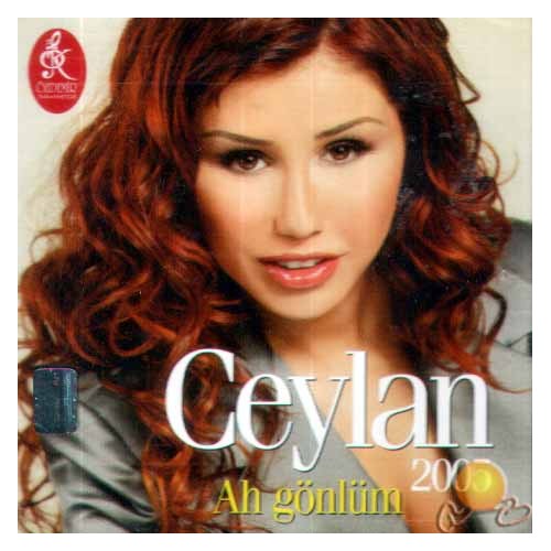 Ceylan - Ah Gönlüm Ceylan - Ah Gönlüm