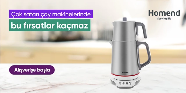 HOMEND ÇAY MAKİNELERİNDE FIRSATLAR