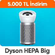 Dyson HEPA Big 5.000 TL İndirim