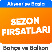 Bahçe ve balkonlarda sezon fırsatları