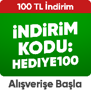 HEDIYE100 İNDİRİM KODUYLA 500 TL'YE 100 TL İNDİRİM