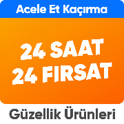 Güzellikte 24 saat 24 ürün