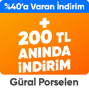 Güral Porselen Sepette %40'a ek 200 TL kupon