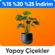 Yapay Çiçeklerde %15-%20-%25 İndirim