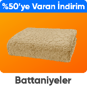 Battaniyelerde Sepette %50'ye Varan İndirim