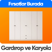 Gardırop ve Karyolalarda   Bu Fırsatlar Kaçmaz