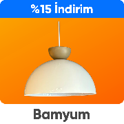 Bamyum Aydınlatma Ürünlerinde %15 İndirim