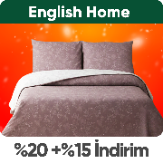English Home Sepette %20'ye ek 700 TL'ye %15 indirim 
