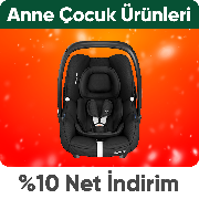 Anne Çocuk Ürünlerinde Tüm İndirimlere Ek %10 Net İndirim 