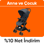 Anne Çocuk Ürünlerinde Tüm İndirimlere Ek %10 Net İndirim