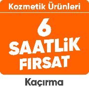 Kozmetik Ürünleri 6 Saatlik Fırsat Kaçırma