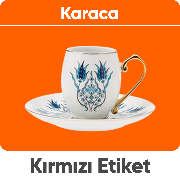 Karaca ürünlerinde Kırmızı Etiket