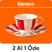 Karaca Ürünlerinde 2 Al 1 Öde