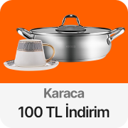 Karaca tüm indirimlere ek 100 tl indirim