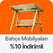 Bahçe Mobilyaları %10 indirimli