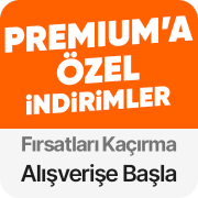 Premium'a özel indirimler