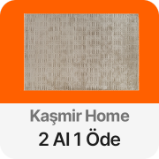 Kaşmir Home ürünlerinde 2 al 1 öde