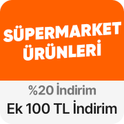 Süpermarket Ürünlerinde  Sepette %20 İndirime Ek  100 TL İndirim