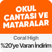 Coral High Okul Çantası ve Mataralarda Sepette %20'ye Varan İndirim