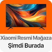 Xiaomi Resmi Mağazası Şimdi Burada
