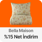 Bella Maison ürünlerinde tüm indirimlere ek Sepette %15 Net indirim