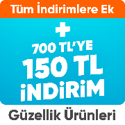tüm indirimlere ek 700 TL'ye 150 TL indirim