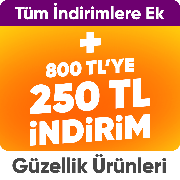 TÜM İNDİRİMLERE EK 250 TL ANINDA İNDİRİM