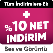 Ses ve Görüntü Sistemlerinde Tüm İndirimlere Ek Sepette %10 Net İndirim!