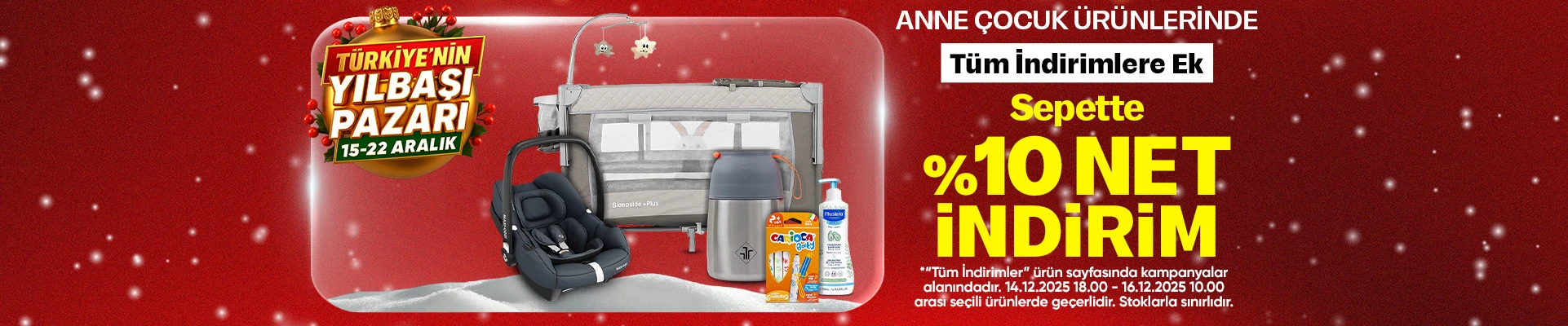Anne Çocuk Ürünlerinde Tüm İndirimlere Ek %10 Net İndirim 