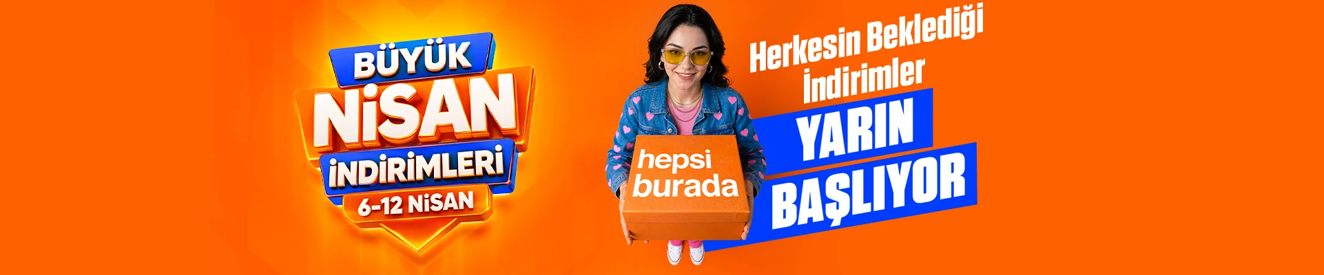 büyük nisan indirimler yarın başlıyor
