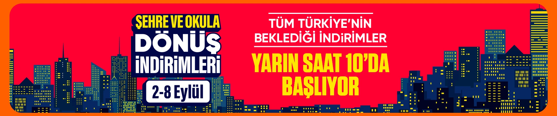 Şehre ve Okula Dönüş İndirimleri