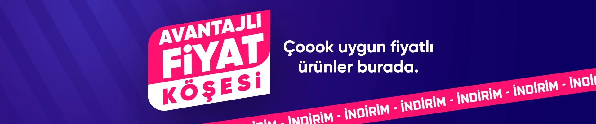 avantajlı fiyat köşesi