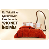 Ev Tekstili ve Dekorasyon Ürünlerinde %10 NET İNDİRİM