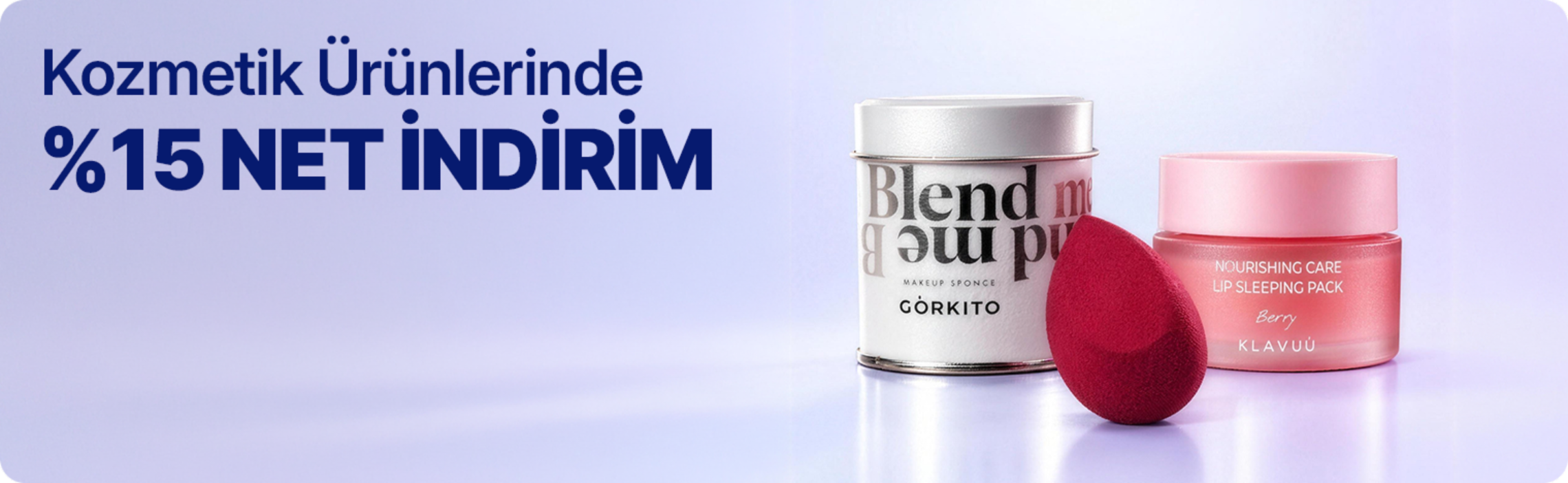 Kozmetik Ürünlerinde %15 NET İNDİRİM