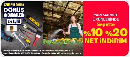 Yapı Market Ürünlerinde Sepette %10 - %20 Net İndirim