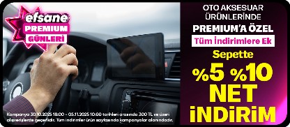 Premium'a Özel Oto Aksesuar Ürünlerinde Tüm İndirimlere Ek Sepette %5 - %10  Net İndirim