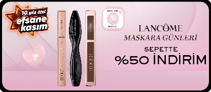 Lancome maskara günleri