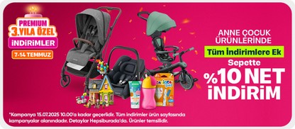 anne çok 10% net indirim